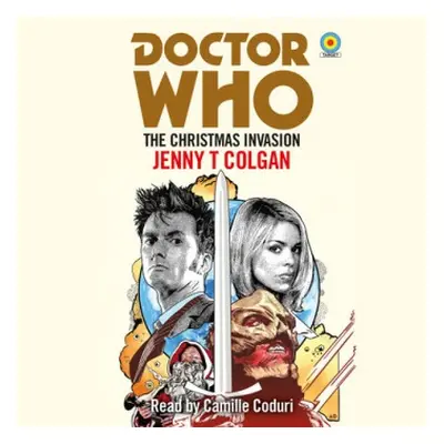 Doctor Who: The Christmas Invasion - Colgan, Jenny T