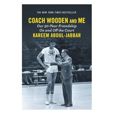 Coach Wooden and Me - Abdul-Jabbar, Kareem