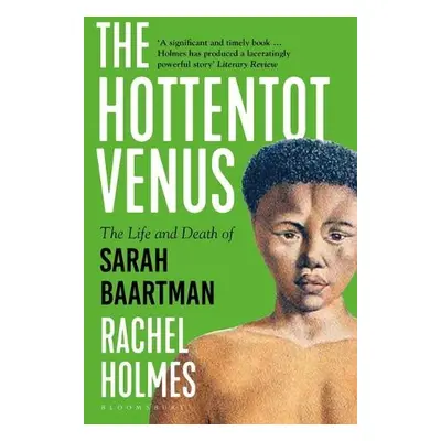 Hottentot Venus - Holmes, Rachel