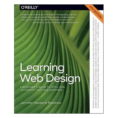 Learning Web Design 5e - Robbins, Jennifer Niederst