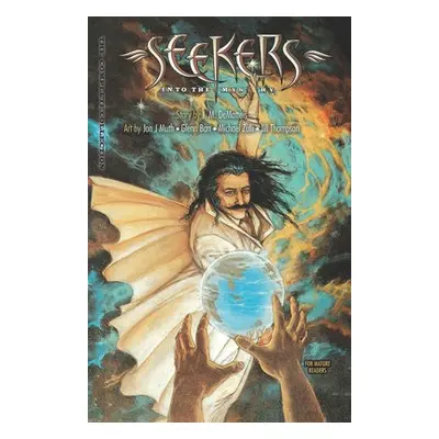 Seekers into the Mystery - Dematteis, J. M.