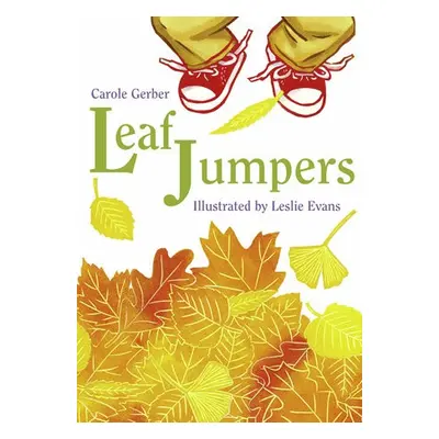 Leaf Jumpers - Gerber, Carole