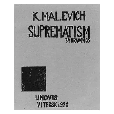 Kazimir Malevich: Suprematism - Railing, Patricia