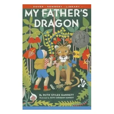 My Father's Dragon - Wright, John Lloyd a Gannett, Ruth