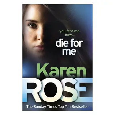 Die For Me (The Philadelphia/Atlanta Series Book 1) - Rose, Karen