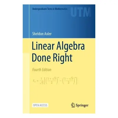 Linear Algebra Done Right - Axler, Sheldon