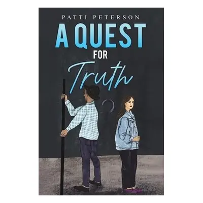 Quest for Truth - Peterson, Patti