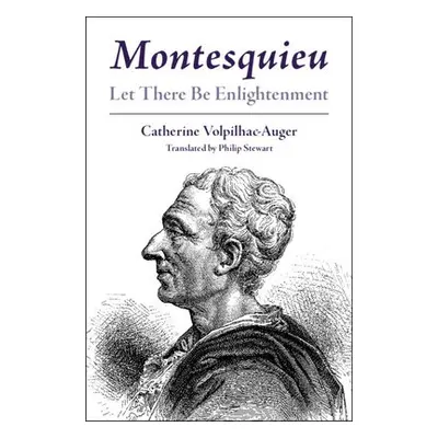 Montesquieu - Volpilhac-Auger, Catherine (Ecole Normale Superieure, Lyon)