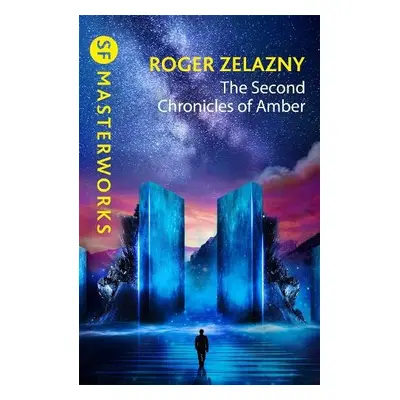 Second Chronicles of Amber - Zelazny, Roger