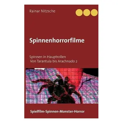 Spinnenhorrorfilme - Nitzsche, Rainar