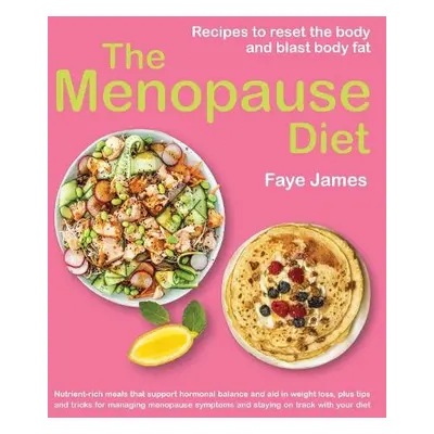 Menopause Diet - James, Faye