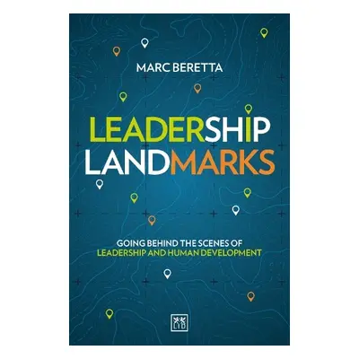 Leadership Landmarks - Beretta, Marc