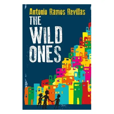 Wild Ones - Ramos Revillas, Antonio