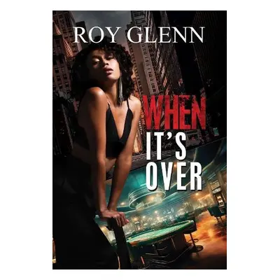 When It's Over - Glenn, Roy