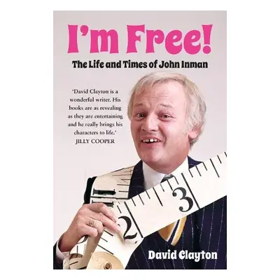 I'm Free! - Clayton, David