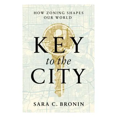 Key to the City - Bronin, Sara C. (Cornell University)