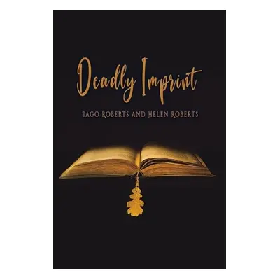 Deadly Imprint - Roberts, Iago a Roberts, Helen