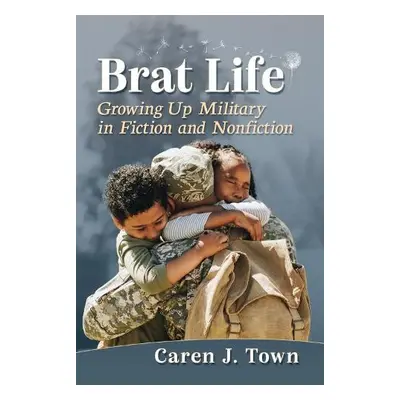 Brat Life - Town, Caren J.