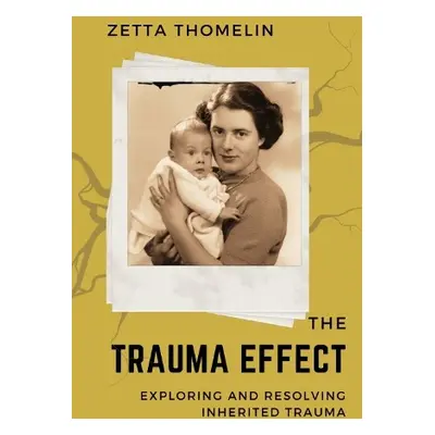 Trauma Effect - Thomelin, Zetta