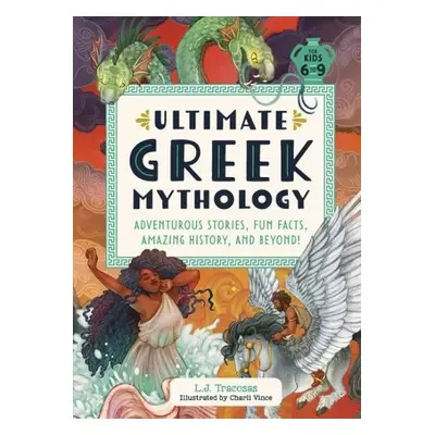 Ultimate Greek Mythology - Tracosas, L. J. (L. J. Tracosas)