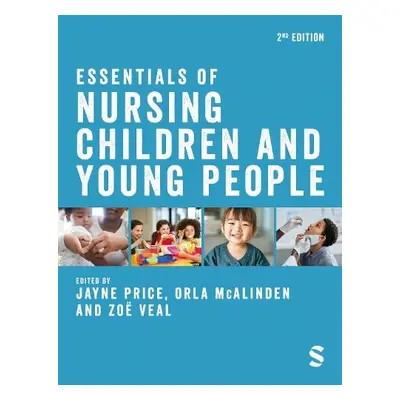 Essentials of Nursing Children and Young People