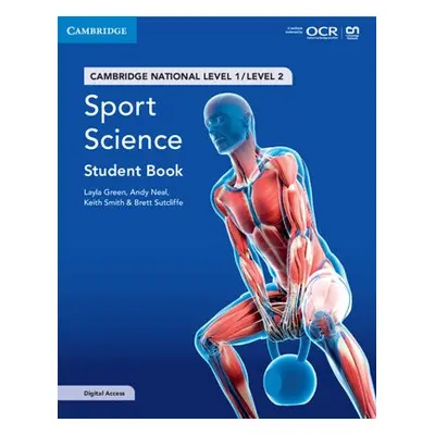 Cambridge National in Sport Science Student Book with Digital Access (2 Years) - Green, Layla a 