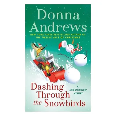 Dashing Through the Snowbirds - Andrews, Donna