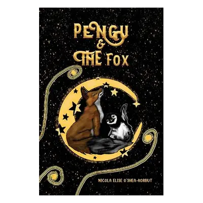 Pengu a The Fox - O'Shea-Korbut, Nicola Elise