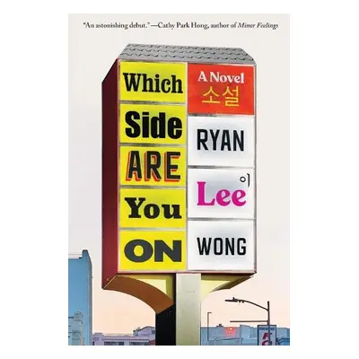 Which Side Are You On - Wong, Ryan Lee