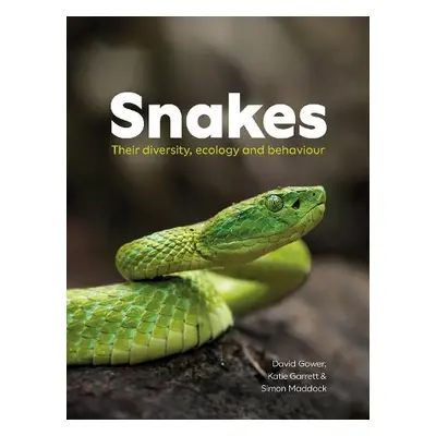 Snakes - Gower, David a Garrett, Katie a Maddock, Simon