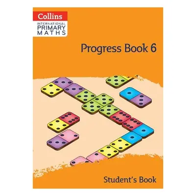 International Primary Maths Progress Book Student’s Book: Stage 6 - Clarke, Peter