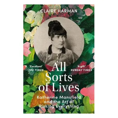 All Sorts of Lives - Harman, Claire