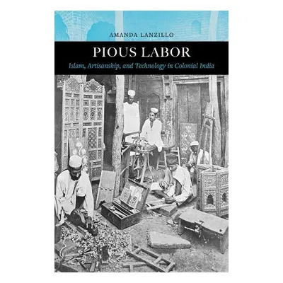 Pious Labor - Lanzillo, Amanda