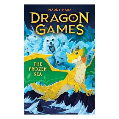 Frozen Sea (Dragon Games 2) - Mara, Maddy