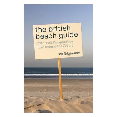 British Beach Guide - Brighouse, Ian