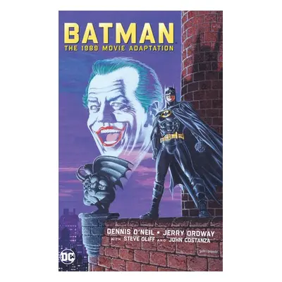 Batman: The 1989 Movie Adaptation - O'Neil, Dennis a Ordway, Jerry