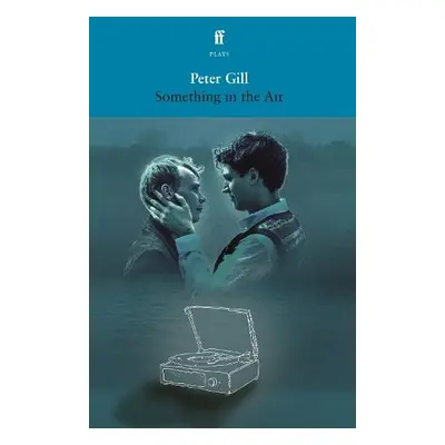 Something in the Air - Gill, Peter