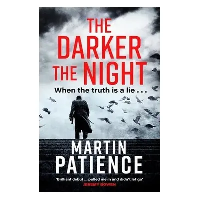 Darker the Night - Patience, Martin