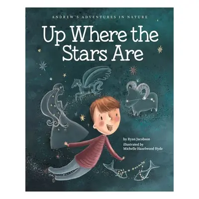 Up Where the Stars Are - Jacobson, Ryan