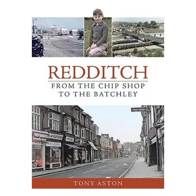 Redditch - Aston, Tony