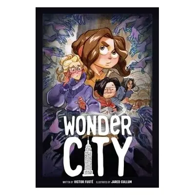 Wonder City - Fuste, Victor a Cullum, Jared