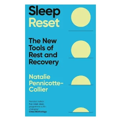 Sleep Reset - Pennicotte-Collier, Natalie