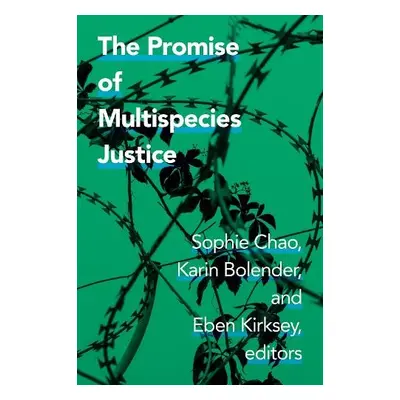 Promise of Multispecies Justice