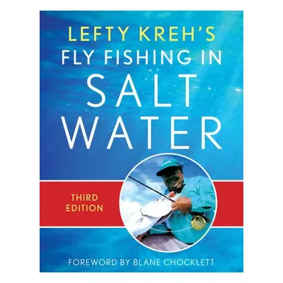 Lefty Kreh's Fly Fishing in Salt Water - Kreh, Lefty