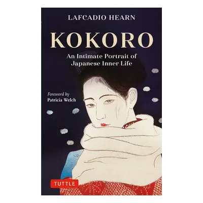 Kokoro - Hearn, Lafcadio