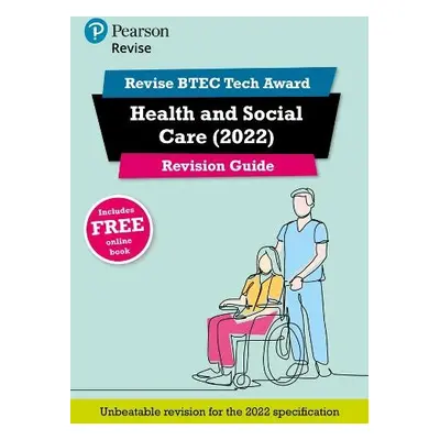 Pearson REVISE BTEC Tech Award Health and Social Care 2022 Revision Guide inc online edition - 2