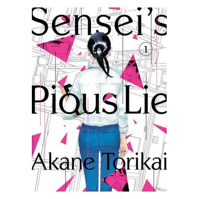 Sensei's Pious Lie 1 - Torikai, Akane