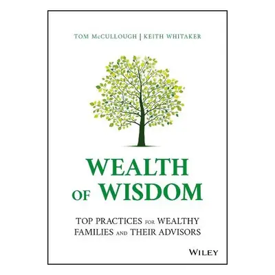 Wealth of Wisdom - McCullough, Tom a Whitaker, Keith