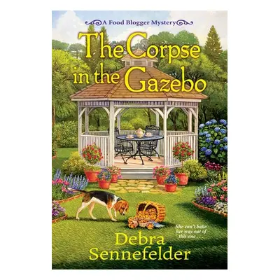 Corpse in the Gazebo - Sennefelder, Debra