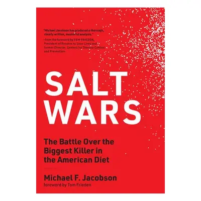 Salt Wars - Jacobson, Michael F. a Frieden, Tom